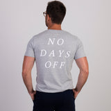 Heather Grey No Days Off T-shirt